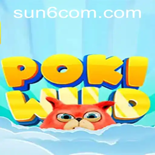 Discover the Thrilling World of PokiWild: Mastering the Game in the Age of SUN6